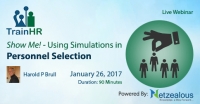 Webinar on Show Me! - Using Simulations in Personnel Selection